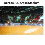 Construction and Seating Plan: Inside Durban ICC Arena Guide