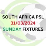 PSL Fixtures Set on Sunday 31/03/2024: Live Score Schedule