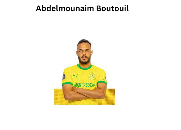 Abdelmounaim Boutouil: A Complete Player Profile and Biography