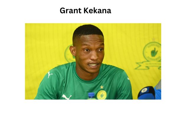 Grant Kekana: Complete Player Profile and Biography