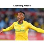 Lebohang Maboe: A Complete Player Profile and Biography