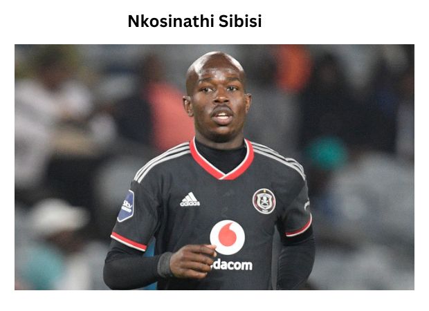 Nkosinathi Sibisi: A Comprehensive Player Profile and Biography