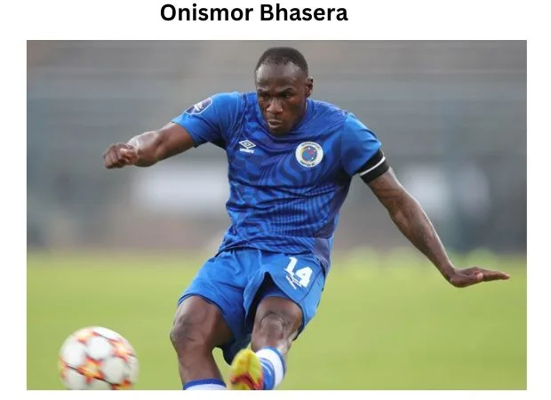 Onismor Bhasera: A Complete Player Profile and Biography