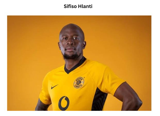 Sifiso Hlanti: A Comprehensive Player Profile and Biography