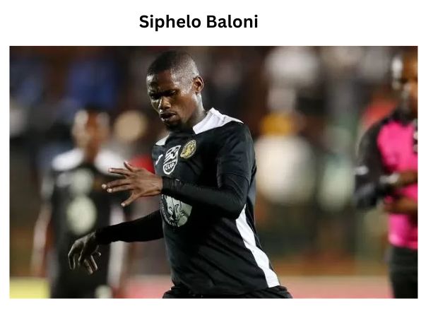 Siphelo Baloni: A Comprehensive Player Profile and Biography