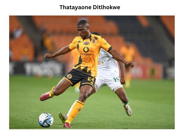 Thatayaone Ditlhokwe: A Comprehensive Player Profile and Biography