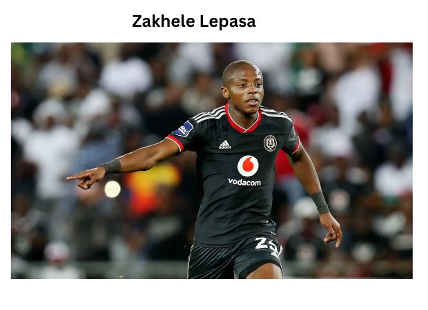 Zakhele Lepasa: A Comprehensive Player Profile and Biography