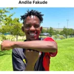 Andile Fakude: A Comprehensive Player Profile and Biography