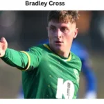 Bradley Cross: A Complete Player Profile and Biography