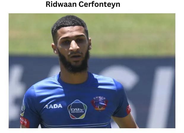 Ridwaan Cerfonteyn: A Comprehensive Player Profile and Biography