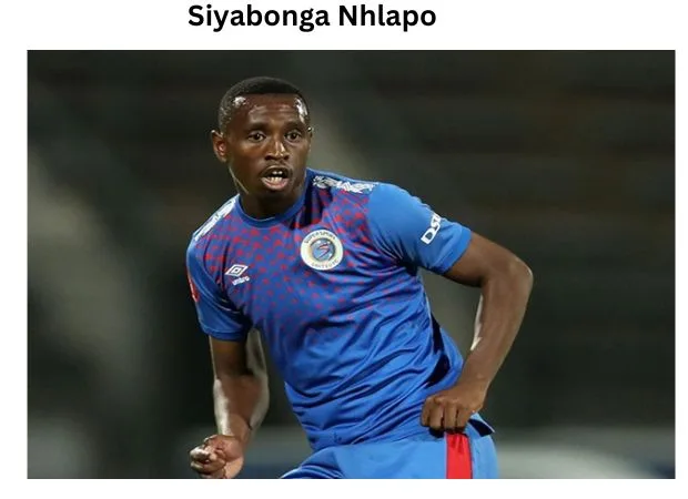 Siyabonga Nhlapo: A Comprehensive Player Profile and Biography